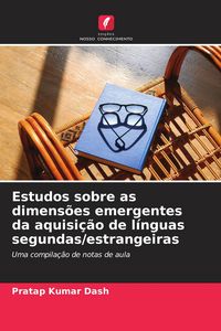 Produktbild: Estudos sobre as dimens&otilde;es emergentes da aquisi&ccedil;&atilde;o de l&iacute;nguas segundas/estrangeiras