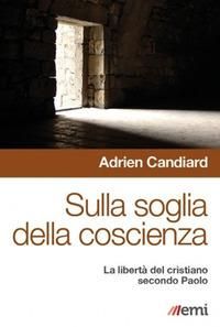 Produktbild: Sulla soglia della coscienza. La libert&agrave; del cristiano secondo Paolo