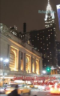 Produktbild: Grand Central Terminal und Pampabahnhof