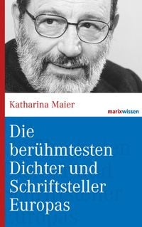 Produktbild: Die ber&uuml;hmtesten Dichter und Schriftsteller Europas