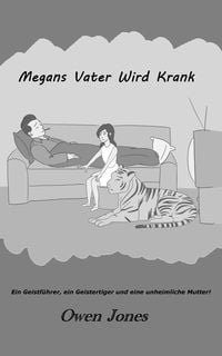 Produktbild: Megans Vater Wird Krank