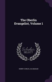 Produktbild: The Oberlin Evangelist, Volume 1
