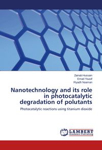 Produktbild: Nanotechnology and its role in photocatalytic degradation of polutants