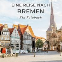 Produktbild: Eine Reise nach Bremen