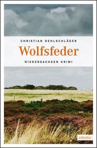 Wolfsfeder Christian Oehlschläger