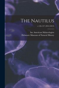 Produktbild: The Nautilus; v.126-127 (2012-2013)