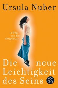 Produktbild: Die neue Leichtigkeit des Seins