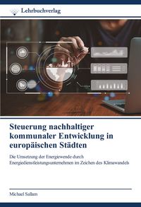 Produktbild: Steuerung nachhaltiger kommunaler Entwicklung in europ&auml;ischen St&auml;dten