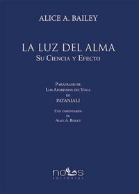 Produktbild: La luz del alma : par&aacute;frasis de los aforismos del yoga de Patanjali