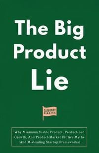 Produktbild: The Big Product Lie