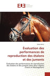 Produktbild: &Eacute;valuation des performances de reproduction des &eacute;talons et des juments