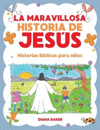 Produktbild: La Maravillosa Historia de Jes&uacute;s
