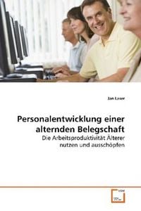 Produktbild: Laser, J: Personalentwicklung einer alternden Belegschaft