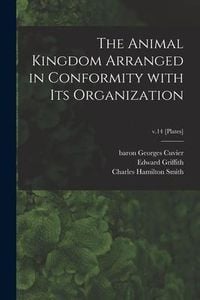 Produktbild: The Animal Kingdom Arranged in Conformity With Its Organization; v.14 [Plates]