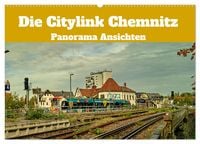 Produktbild: Die Citylink Chemnitz Panorama Ansichten (Wandkalender 2026 DIN A2 quer), CALVENDO Monatskalender
