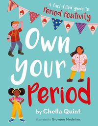 Bild vom Artikel Own Your Period vom Autor Chella Quint