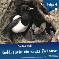 Produktbild: Abenteuergeschichten f&uuml;r Kinder ab 5 Jahren | Goldi & Hubi &ndash; Goldi sucht ein neues Zuhause (Abenteuerstaffel, Folge 4)