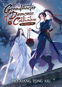 Bild vom Artikel Grandmaster of Demonic Cultivation 1: Mo Dao Zu Shi (Novel) vom Autor Mo Xiang Tong Xiu