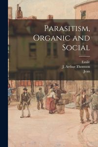 Produktbild: Parasitism, Organic and Social