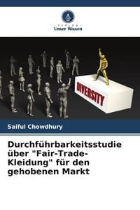Produktbild: Durchf&uuml;hrbarkeitsstudie &uuml;ber "Fair-Trade-Kleidung" f&uuml;r den gehobenen Markt