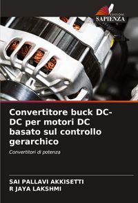 Produktbild: Convertitore buck DC-DC per motori DC basato sul controllo gerarchico
