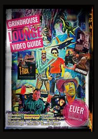 Produktbild: Grindhouse Lounge: Video Guide - Band 5 - Euer Filmf&uuml;hrer durch den Videowahnsin