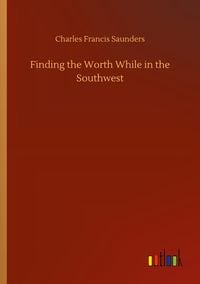 Produktbild: Finding the Worth While in the Southwest
