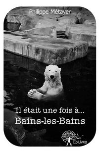 Produktbild: Il etait une fois a... bains les