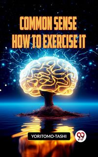 Produktbild: Common Sense How To Exercise It