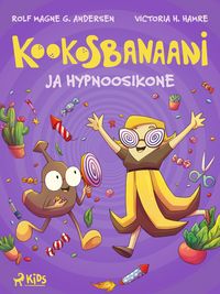 Produktbild: Kookosbanaani ja hypnoosikone