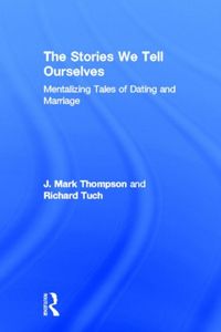 Produktbild: Thompson, J: The Stories We Tell Ourselves