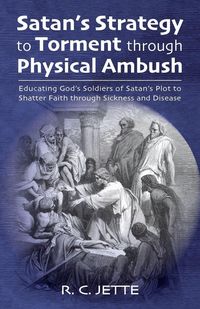 Produktbild: Satan's Strategy to Torment through Physical Ambush