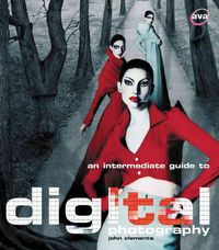 Produktbild: Intermediate Guide to Digital Photography