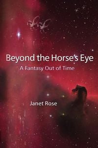 Produktbild: Beyond the Horse's Eye -- A Fantasy Out of Time