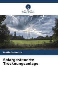Produktbild: Solargesteuerte Trocknungsanlage