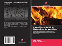 Produktbild: Inc&ecirc;ndio em Edif&iacute;cio Naturalmente Ventilado