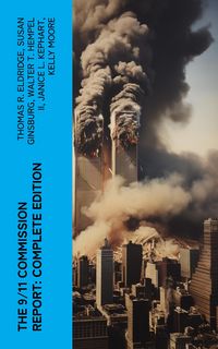 Produktbild: The 9/11 Commission Report: Complete Edition