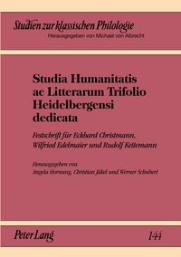 Produktbild: Studia Humanitatis ac Litterarum Trifolio Heidelbergensi dedicata