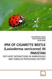 Produktbild: SAEED, M: IPM OF CIGARETTE BEETLE (Lasioderma serricorne) IN