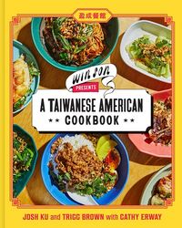 Bild vom Artikel Win Son Presents a Taiwanese American Cookbook vom Autor Josh Ku