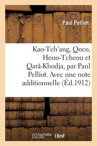 Produktbild: Kao-Tch'ang, Qoco, Houo-Tcheou Et Qar&acirc;-Khodja