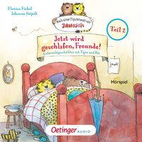 Produktbild: Nach einer Figurenwelt von Janosch. Jetzt wird geschlafen, Freunde! Teil 2