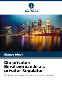 Produktbild: Die privaten Berufsverb&auml;nde als privater Regulator
