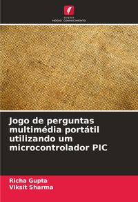 Produktbild: Jogo de perguntas multim&eacute;dia port&aacute;til utilizando um microcontrolador PIC