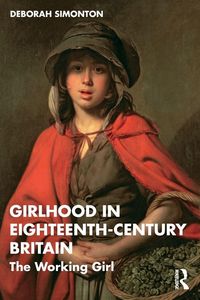 Produktbild: Girlhood in Eighteenth-Century Britain