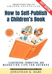 Produktbild: How to Self-Publish a Children&rsquo;s Book: