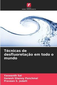 Produktbild: T&eacute;cnicas de desfluoreta&ccedil;&atilde;o em todo o mundo