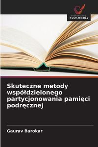 Produktbild: Skuteczne metody wsp&oacute;&iquest;dzielonego partycjonowania pami&iquest;ci podr&iquest;cznej