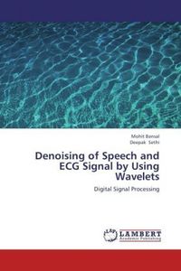 Produktbild: Bansal, M: Denoising of Speech and ECG Signal by Using Wavel