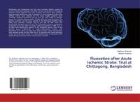 Produktbild: Fluoxetine after Acute Ischemic Stroke: Trial at Chittagong, Bangladesh
